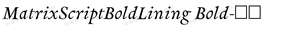 MatrixScriptBoldLining Bold字体转换